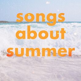 Album cover of Songs About Summer