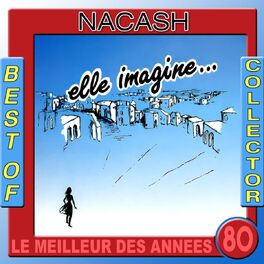 Album cover of Nacash: Best of Collector (le meilleur des années 80)