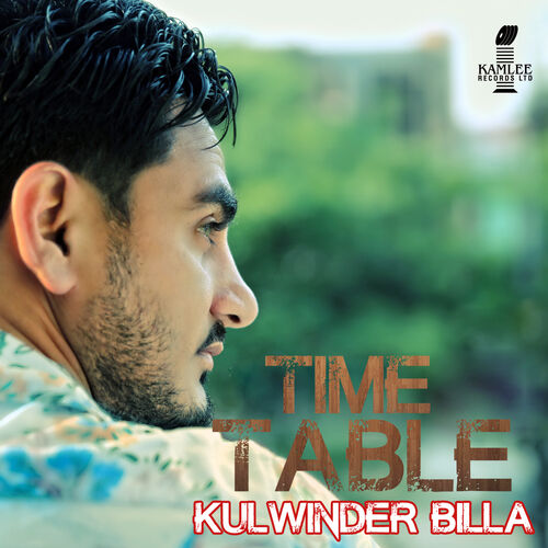 kulwinder-billa-time-table-listen-with-lyrics-deezer