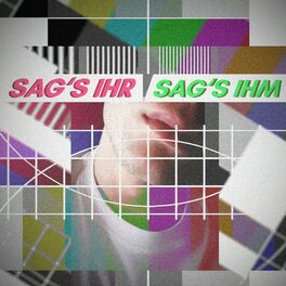 Album cover of Sag's Ihr Sag's Ihm