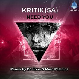 Album cover of Need You (Dj Kone & Marc Palacios Extended Remix)