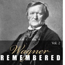 Album cover of Wagner - Remembered - Part 2