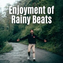 Album cover of Enjoyment of Rainy Beats