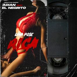 Album cover of Una Pose Rica (feat. Adian & El Negrito)