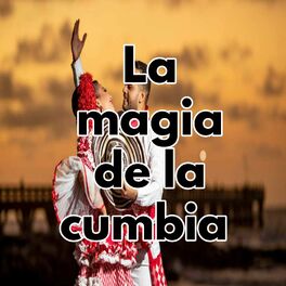 Album picture of La magia de la cumbia
