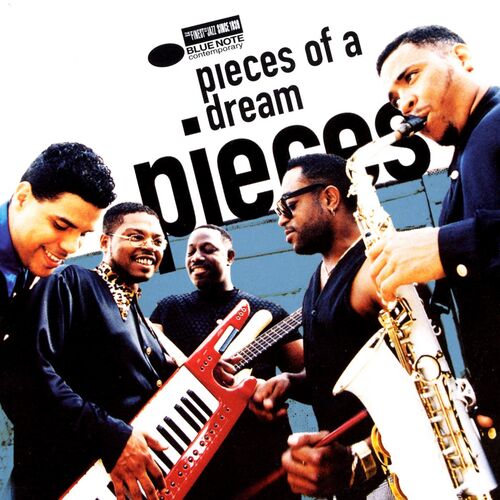 Pieces of a Dream Pieces lyrics and songs Deezer