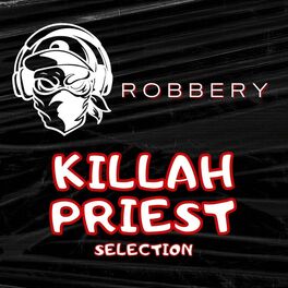 Album cover of Robbery: Killah Priest Selection