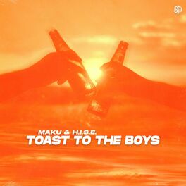Album cover of Toast To The Boys