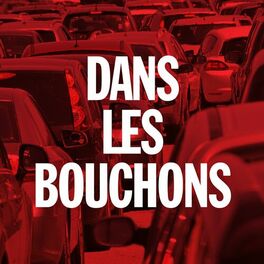 Album cover of Dans les bouchons