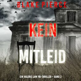 Album cover of Kein Mitleid (Ein Valerie Law FBI-Thriller – Band 2)