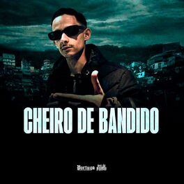 Album cover of Cheiro de Bandido