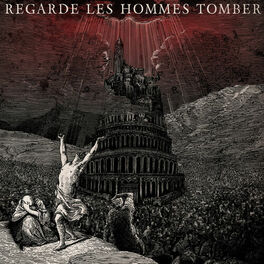 Album cover of Regarde Les Hommes Tomber