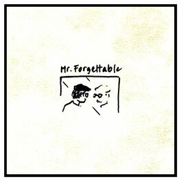 Album cover of Mr. Forgettable