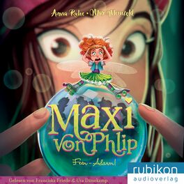 Album cover of Maxi von Phlip (3). Feen-Alarm!