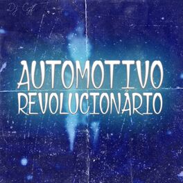 Album cover of AUTOMOTIVO REVOLUCIONÁRIO