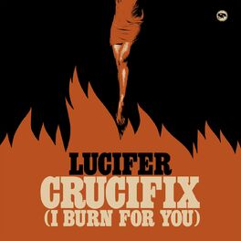 Album cover of Crucifix (I Burn for You)