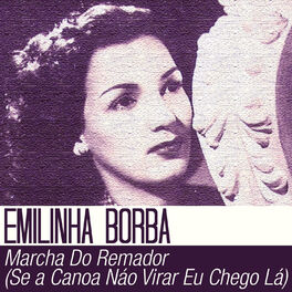 Album cover of  Marcha do Remador (Se a Canoa Não Virar Eu Chego Lá )