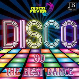Album cover of Disco 80's The Best Dance
