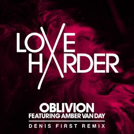 Album cover of Oblivion (feat. Amber Van Day) (Denis First Remix)