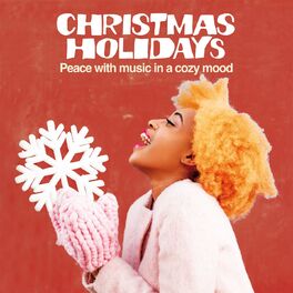 Album cover of Christmas Holidays (Peace With Music in a Cozy Mood)