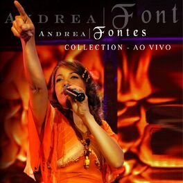 Album cover of Andrea Fontes - Collection (Ao Vivo)