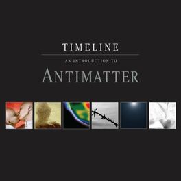 Album cover of Timeline - An Introduction to Antimatter