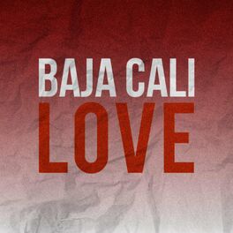 Album cover of Baja Cali Love (feat. Alexis Millán & Divier)