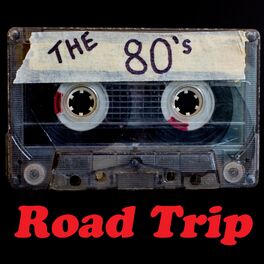 Album cover of 80s Road Trip