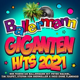 Album cover of Ballermann Giganten Hits 2021 (Wir feiern am Ballermann mit Peter Wackel, Tim Toupet, Stefan von Bierkeller & Ingo Ohne Flamingo)