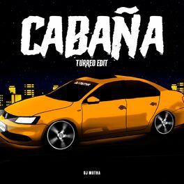 Album cover of Cabaña (Turreo Edit)