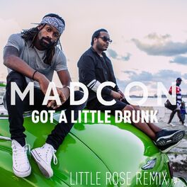 Album cover of Got a Little Drunk (Little Rose Remix)