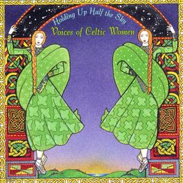 Album cover of Holding Up Half the Sky: Voices of Celtic Women