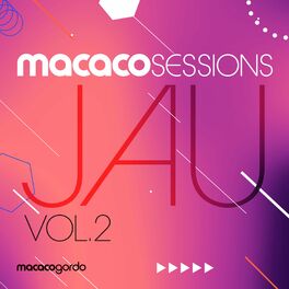 Album cover of Macaco Sessions: Jau Vol.2 (Ao Vivo)