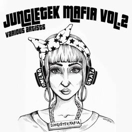 Album cover of Jungletek Mafia, Vol. 2