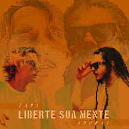Album cover of Liberte Sua Mente