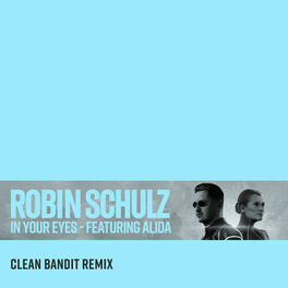 Album cover of In Your Eyes (feat. Alida) (Clean Bandit Remix)