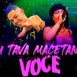 Album cover of EU TAVA MACETANDO VOCÊ, ME BOTA VAI