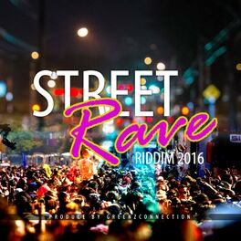 Album cover of Street Rave Riddim