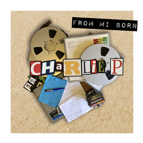Charlie P - From Mi Born LP [DBQKLP04]