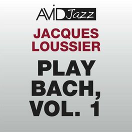Album cover of Play Bach, Vol. 1 (Remastered)