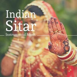 Album cover of Indian Sitar Instrumental Music: Relaxing Indian Sitar Music With Soft Nature Sounds