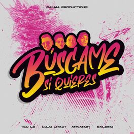 Album cover of Buscame Si Quieres (feat. Teo LB, Arkanoh & Balbino)