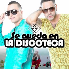 Album cover of Se Queda En La Discoteca