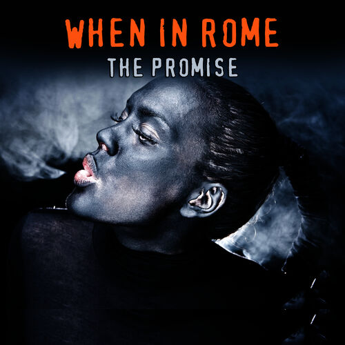 Tradução - When In Rome The Promise 