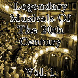 Album cover of Legendary Musicals Of The 20th Century Vol 1