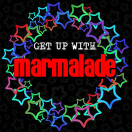 Album cover of Get up with Marmalade