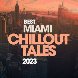 Album cover of Best Miami Chillout Tales 2023