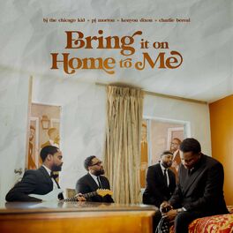 Album picture of Bring it on Home to Me (feat. Charlie Bereal)