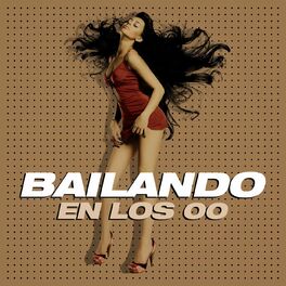 Album cover of Bailando en los 00