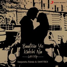 Album cover of Baatein Ye Kabhi Na (Lofi Flip)
